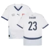Shaqiri #23 Schweiz Fodboldtrøjer EM 2024 Udebanetrøje Mænd